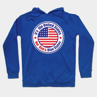 its the united states not red and blue Hoodie